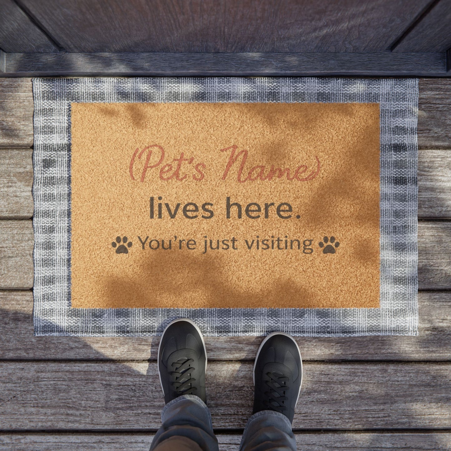 Personalized Pet Doormat — "(Pet's Name) lives here. You're just visiting"